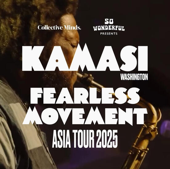 Kamasi Washington Fearless Movement Asia Tour 2025 Promo