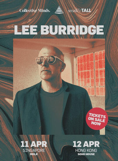 Lee Burridge Live in Asia 2025 Promo